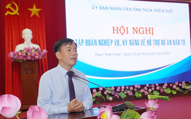 Chủ tịch TT-Huế yêu cầu cán bộ cơ sở phải hỗ trợ nhà đầu tư hết mình